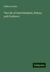 The Life of Saint Meriasek, Bishop and Confessor