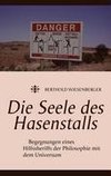 Die Seele des Hasenstalls