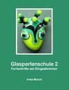 Glasperlenschule 2