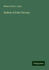 Ballads of Irish Chivalry