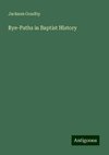 Bye-Paths in Baptist History