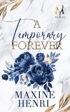 A Temporary Forever