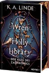 The Wren in the Holly Library  - Der Kuss des Zaunkönigs