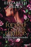 Forged by Malice - Schattengeschmiedet