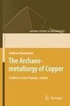 The Archaeometallurgy of Copper