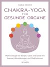 Chakra-Yoga für gesunde Organe