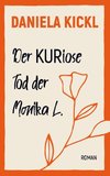 Der KURiose Tod der Monika L.