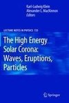 The High Energy Solar Corona: Waves, Eruptions, Particles