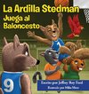 La Ardilla Stedman Juega al Baloncesto