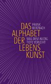 Das Alphabet der Lebenskunst