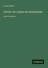 Histoire des origines du christianisme