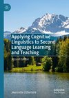 Applying Cognitive Linguistics to Second Language Learning and Teaching