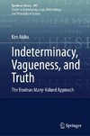 Indeterminacy, Vagueness, and Truth