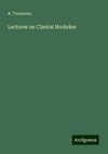 Lectures on Clinical Medicine