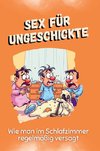 Sex für Ungeschickte