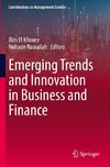 Emerging Trends and Innovation in Business and Finance