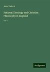 Rational Theology and Christian Philosophy in England