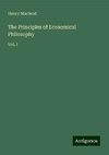 The Principles of Economical Philosophy