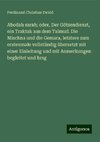 Abodah sarah; oder, Der Götzendienst, ein Traktak aus dem Talmud. Die Mischna und die Gemara, letztere zum erstenmale vollständig übersetzt mit einer Einleitung und mit Anmerkungen begleitet und hrsg