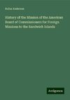 History of the Mission of the American Board of Commissioners for Foreign Missions to the Sandwich Islands