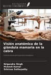 Visión anatómica de la glándula mamaria en la cabra