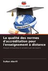 La qualité des normes d'accréditation pour l'enseignement à distance