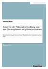 Konzepte der Personalentwicklung und ihre Übertragbarkeit auf politische Parteien