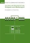 Die Fußball-WM 2006 - Analysen zum Mediensport