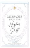 Messages from the Higher Self