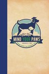 Mind Your Paws