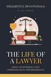 The Life Of A Lawyer