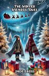 The Winter Wizards' Duel