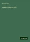 Aspects of Authorship