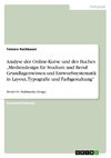 Analyse der Online-Kurse und des Buches ¿Mediendesign für Studium und Beruf: Grundlagenwissen und Entwurfssystematik in Layout, Typografie und Farbgestaltung¿