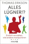 Alles Lügner!?