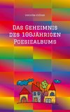 Das Geheimnis des 100jährigen Poesiealbums