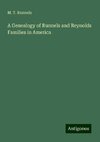 A Genealogy of Runnels and Reynolds Families in America