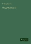 Things That Must be