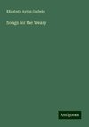 Songs for the Weary