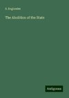 The Abolition of the State