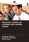 Portraits créatifs de critiques des médias russes