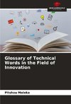 Glossary of Technical Words in the Field of Innovation