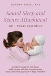 Sound Sleep and Secure Attachment With Aware Parenting