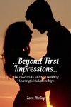 Beyond First Impressions