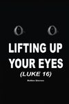 Lifting Up Your Eyes