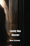 Lonely Hoe (Horror)