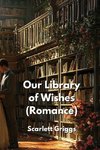 Our Library of Wishes