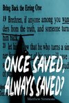 Once Saved, Always Saved?