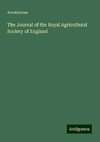 The Journal of the Royal Agricultural Society of England