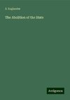 The Abolition of the State